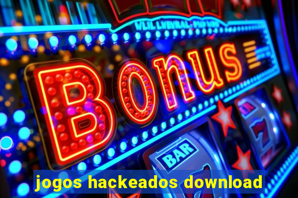 jogos hackeados download